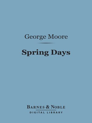 cover image of Spring Days (Barnes & Noble Digital Library)